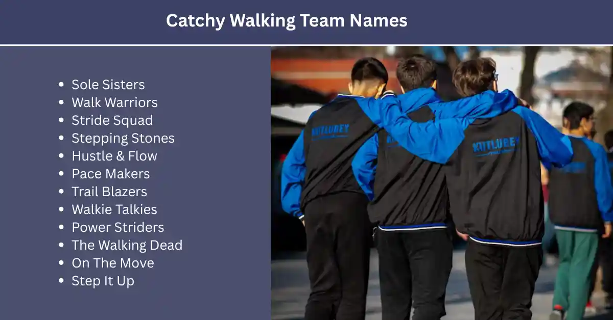 catchy walking team names