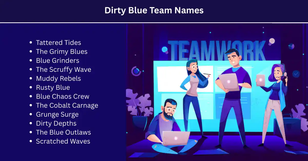 dirty blue team names