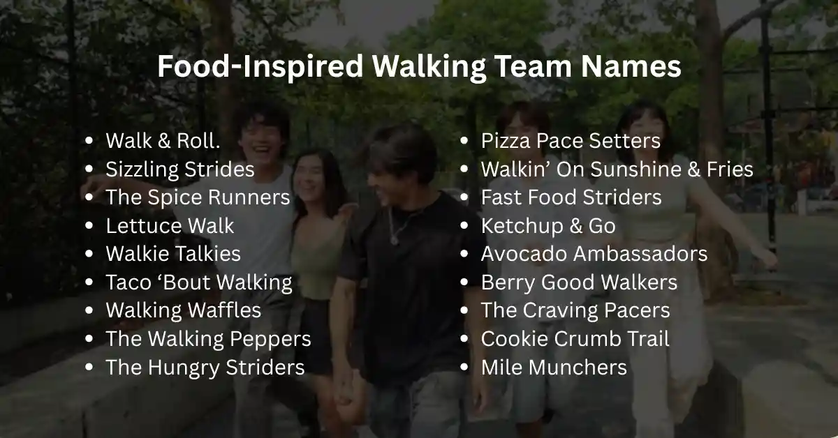 food inspired walking team names