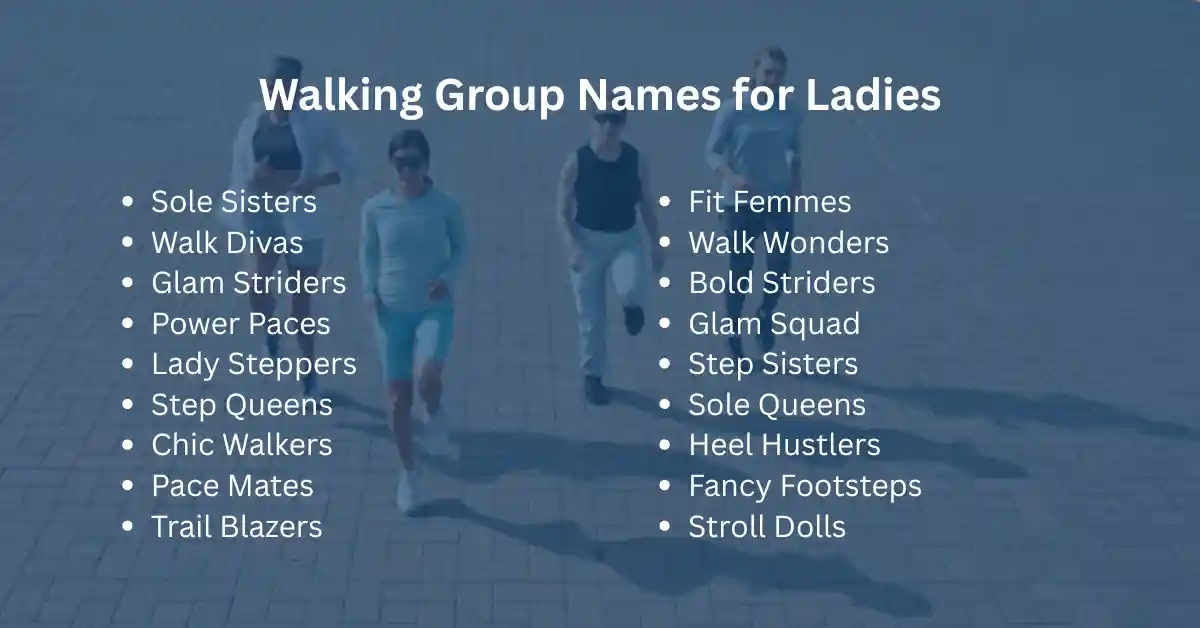 walking group names for ladies