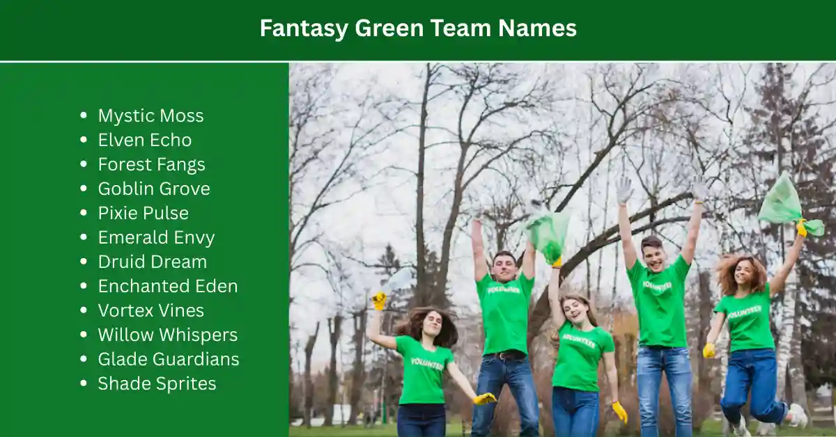 fantasy green team names