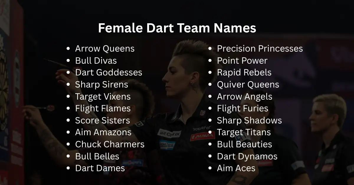 female dart team names