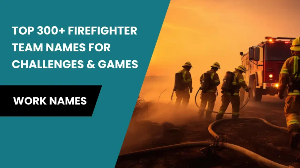 firefighter team names