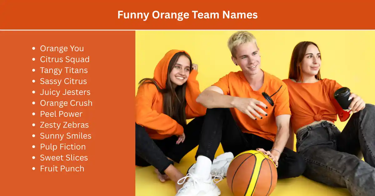 funny orange team names