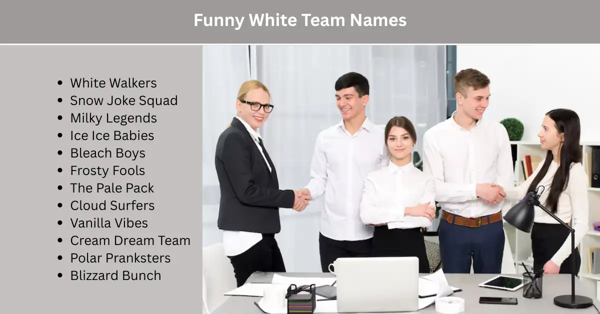 funny white team names