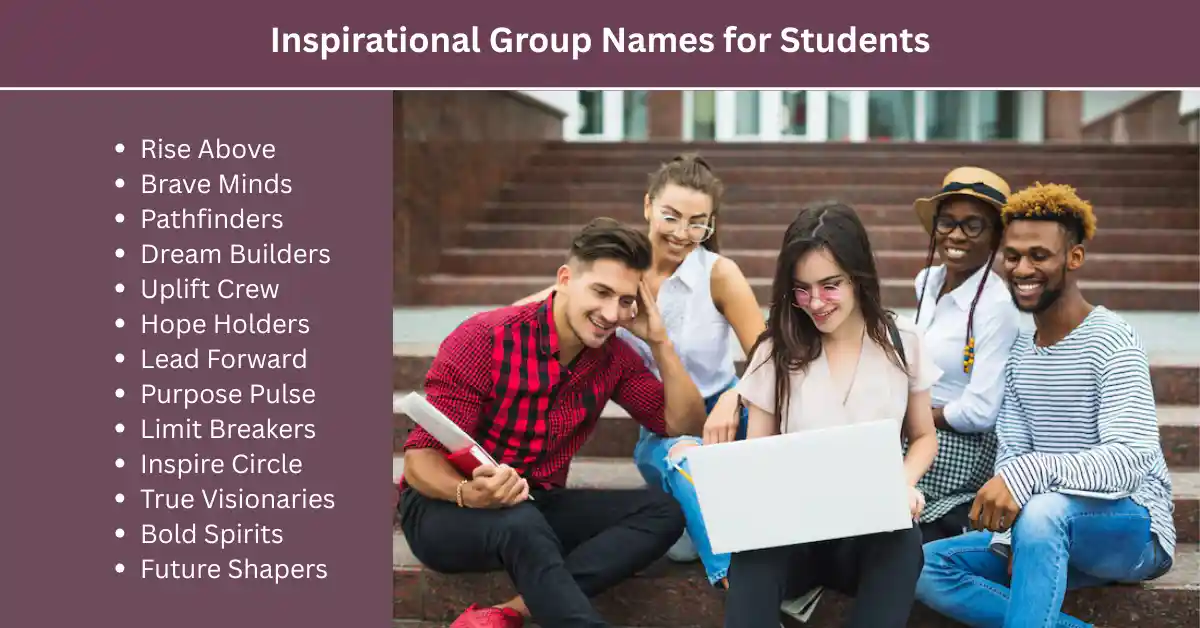 inspirational group names for students