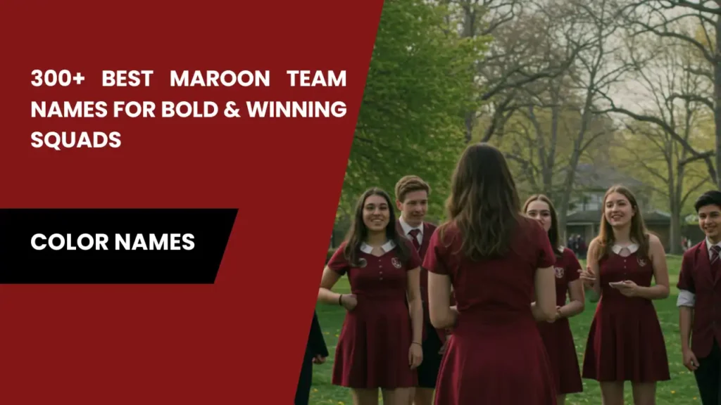 maroon team names