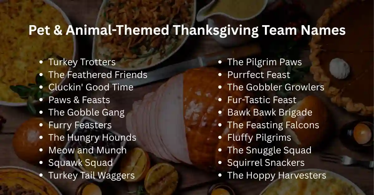 pet and animal-themed thanksgiving team names