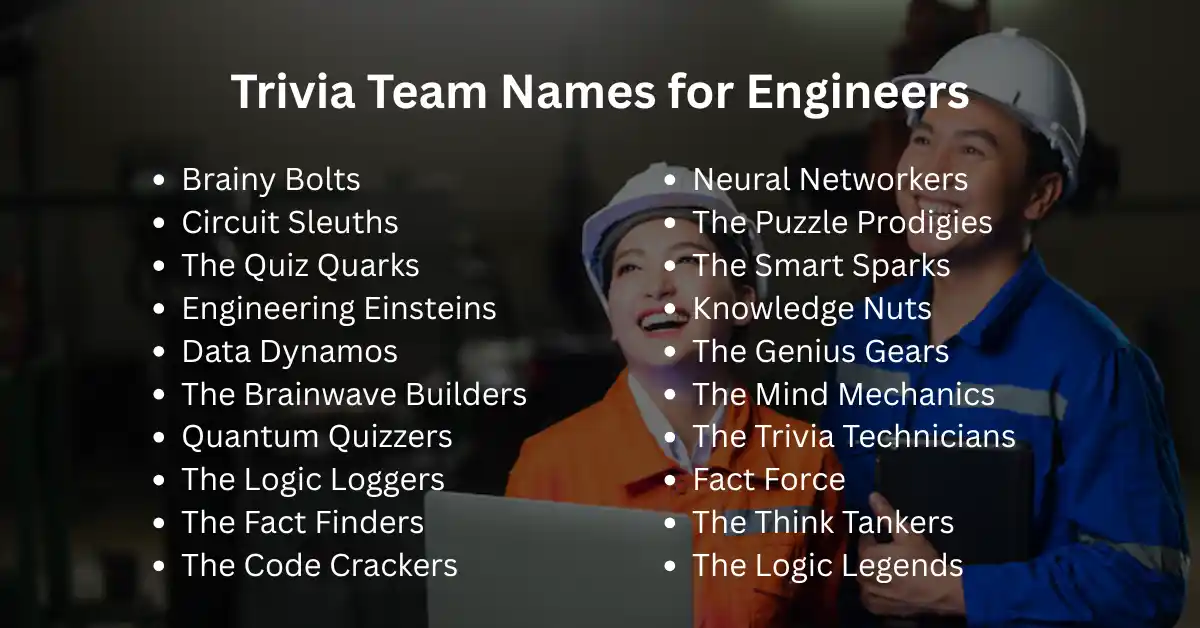 trivia team names for engineers