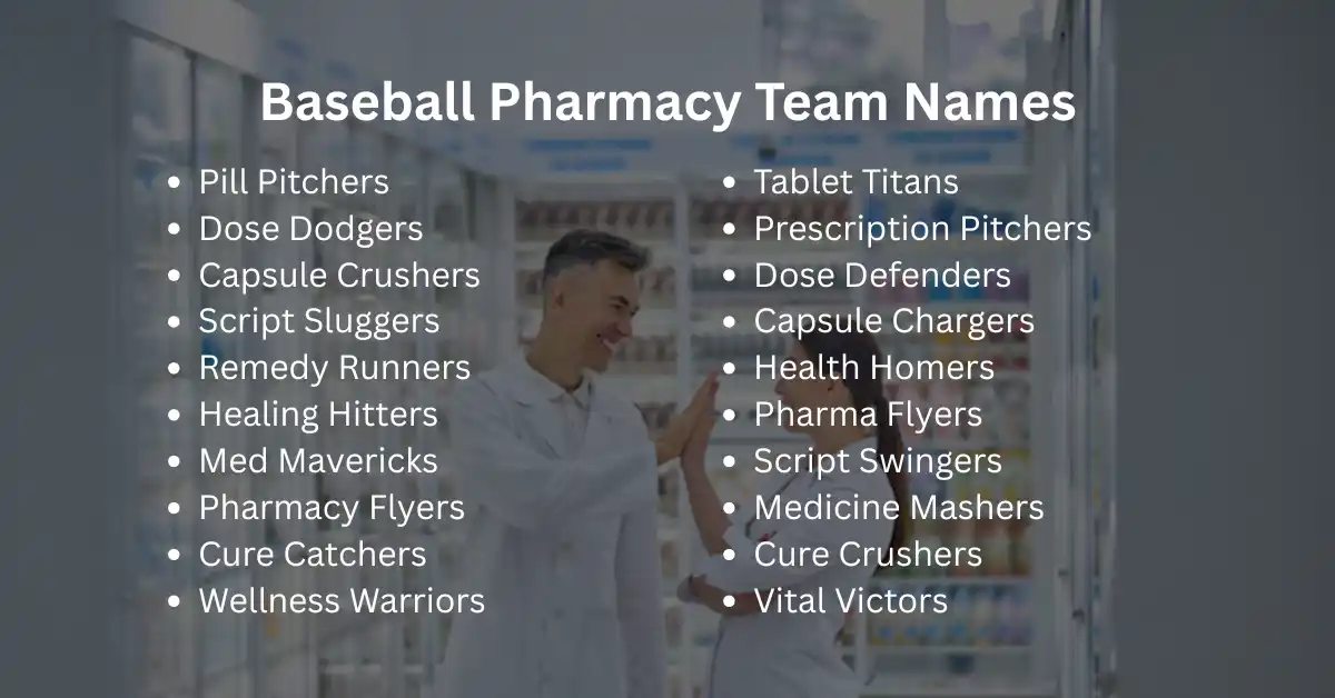 baseballl pharmacy team names