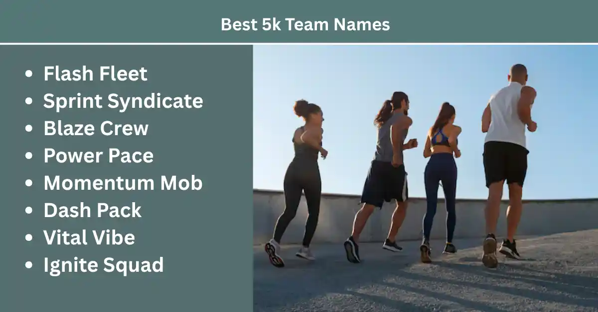 best 5k team names