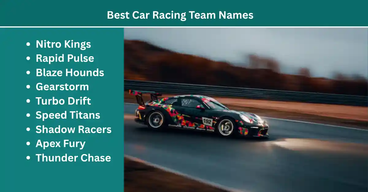 best car racing team names