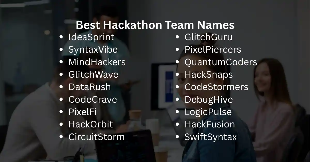 best hackathon team names