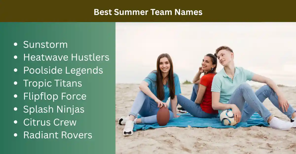 best summer team names
