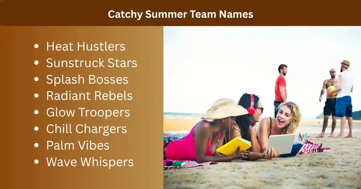 catchy summer team names