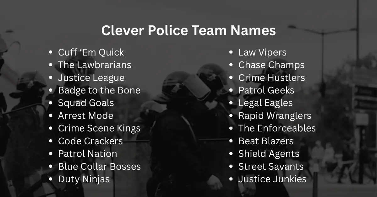 clever police team names