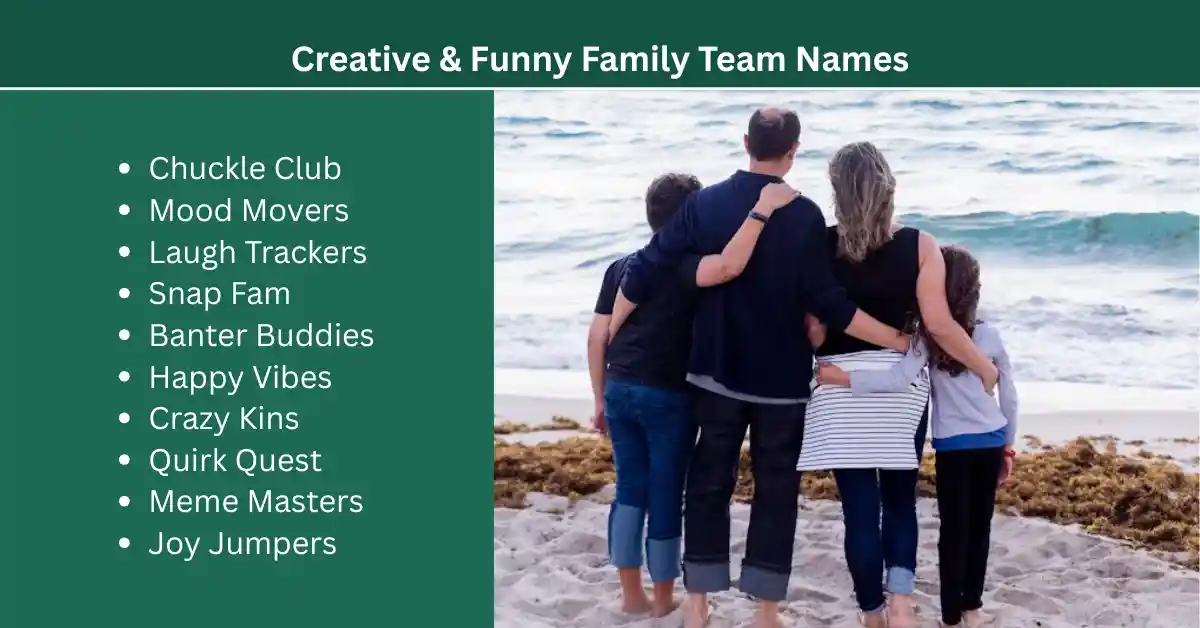 funny and creative family team names
