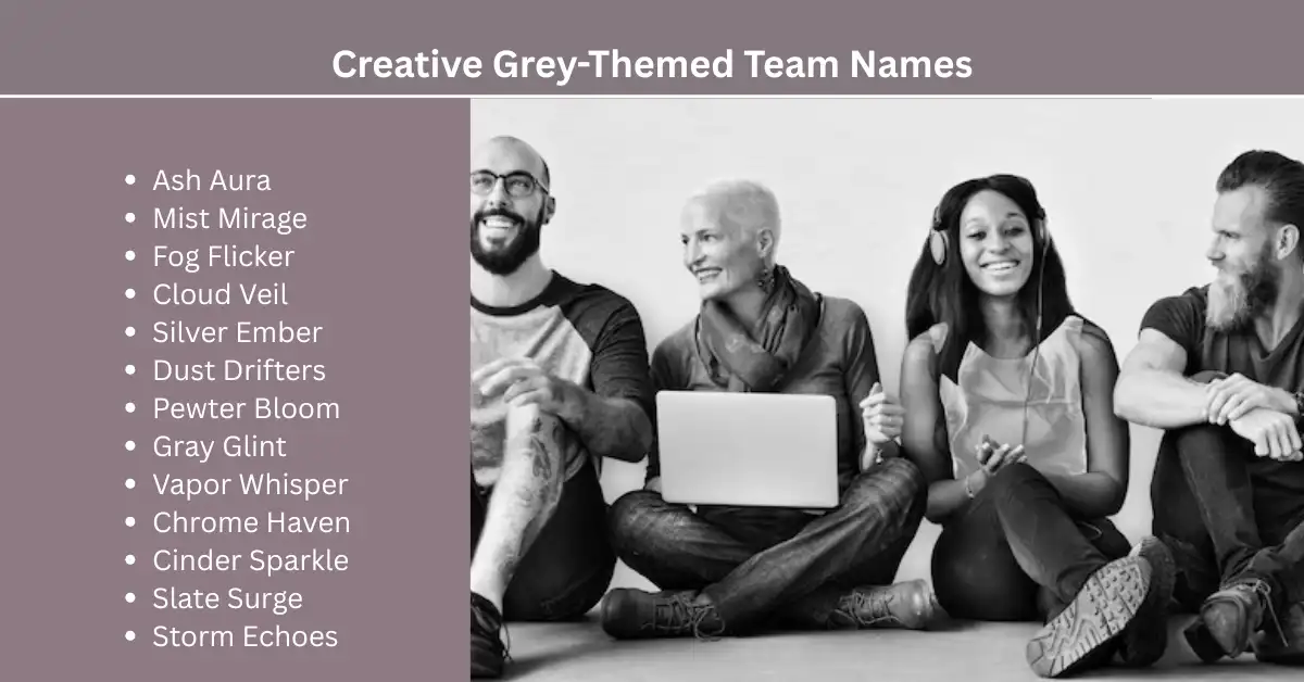 creative gray themed team names