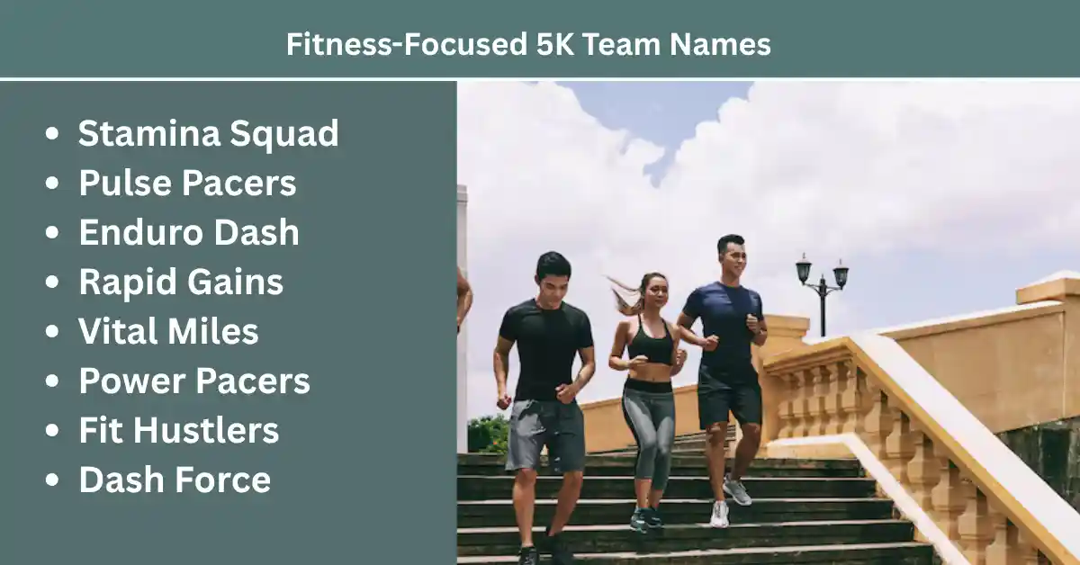 fitness focused 5k team names
