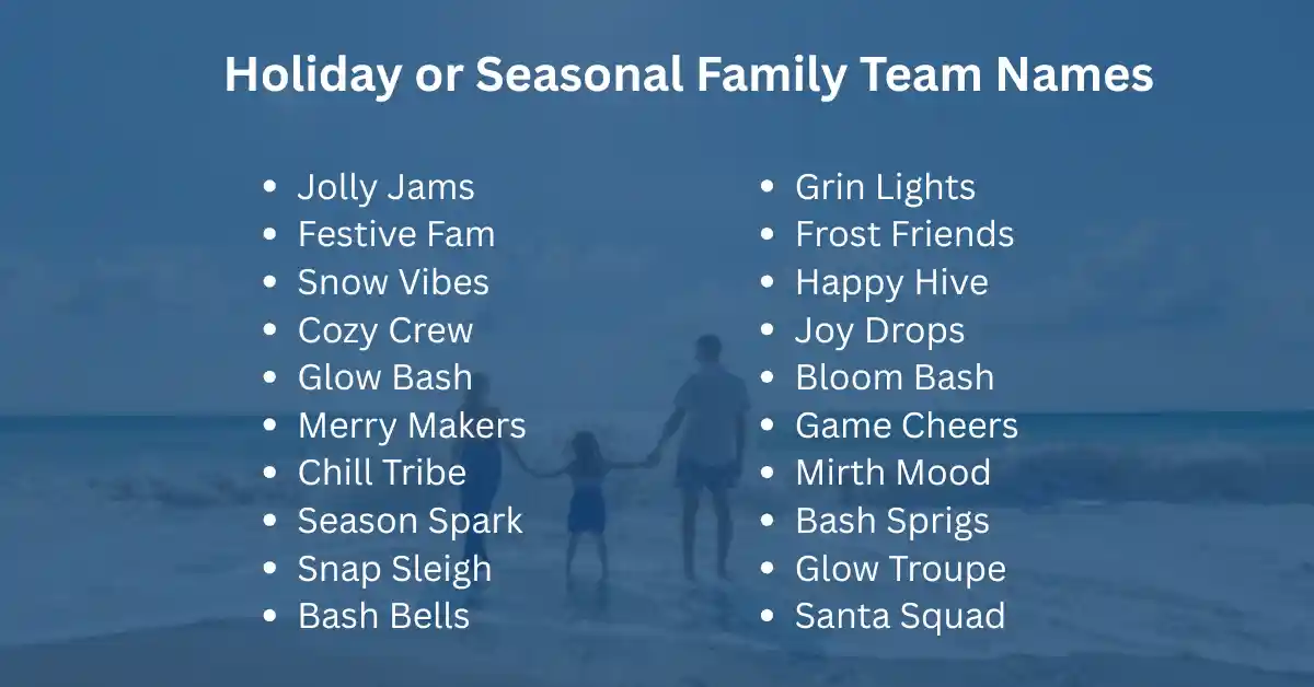 holiday seasonal family team names