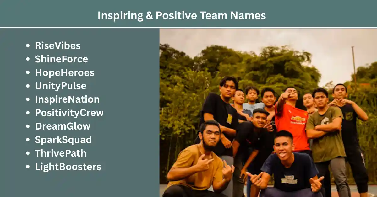 inspiring and positive team names