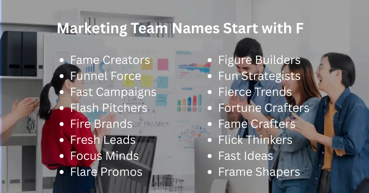 marketing team names starting with f