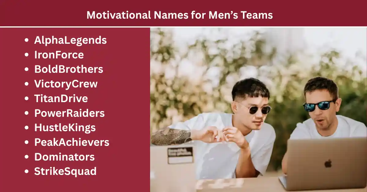 motivational names for men teams