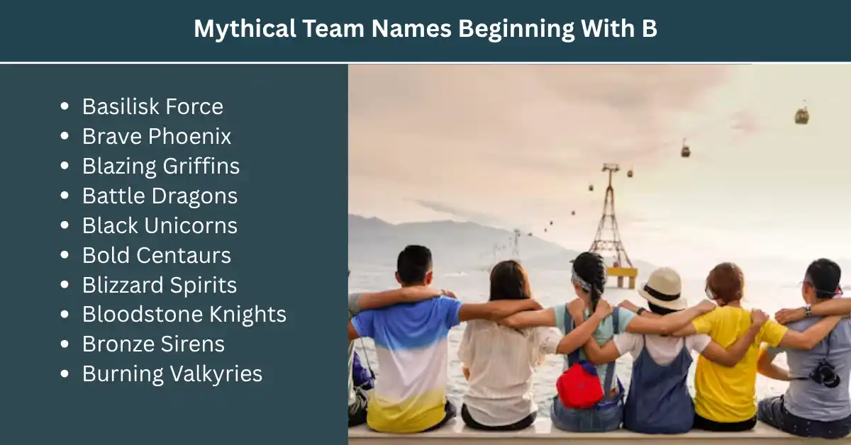 mythical team names starting with b