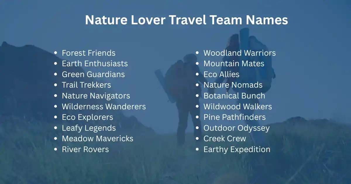 nature lover travel team names