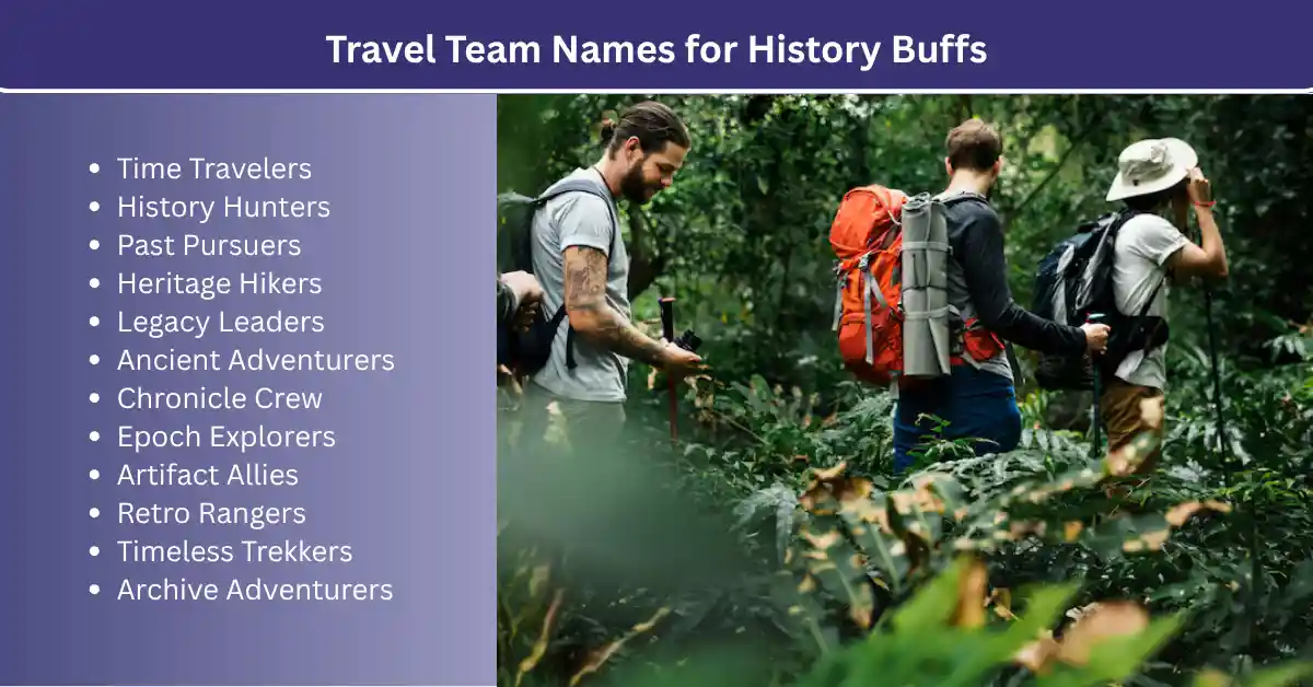 travel team names for history buffs