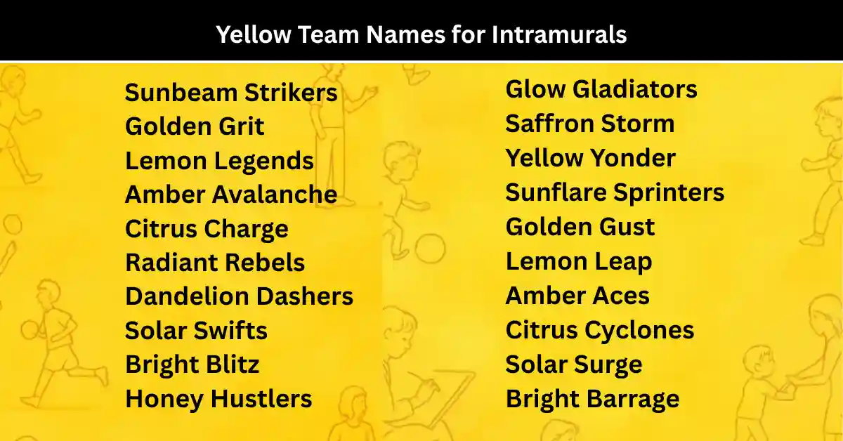 yellow team names intramurals