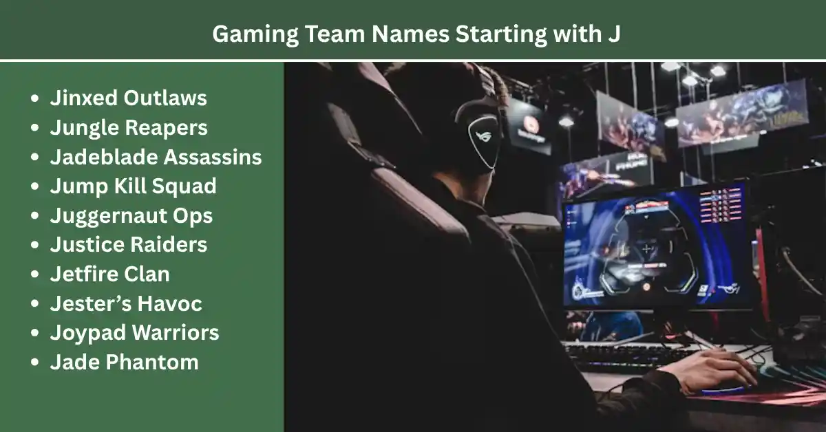 gaming team names starting with J