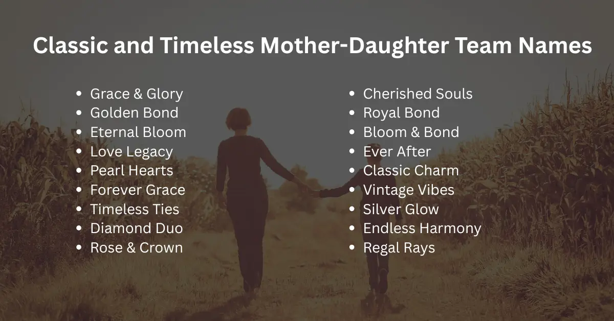 classic and timeless mother-daughter team names