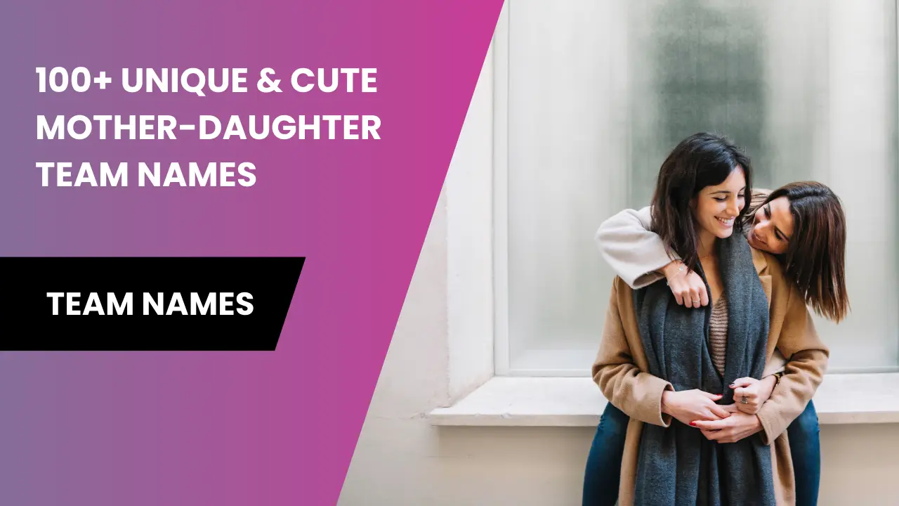 mother daughter team names