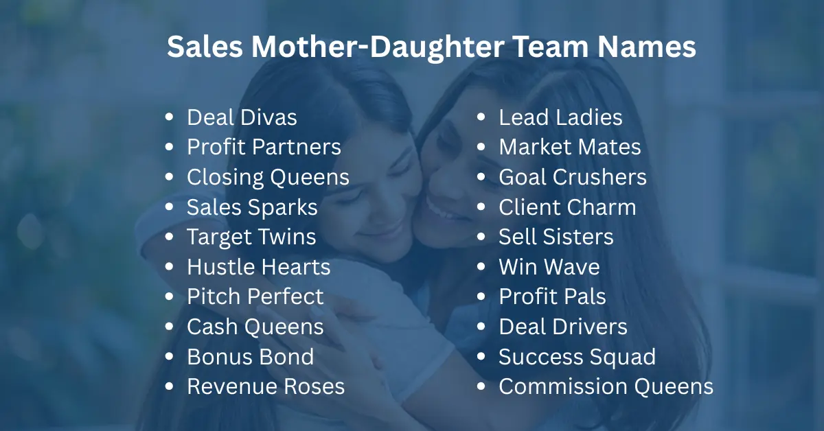 sales mother-daughter team names