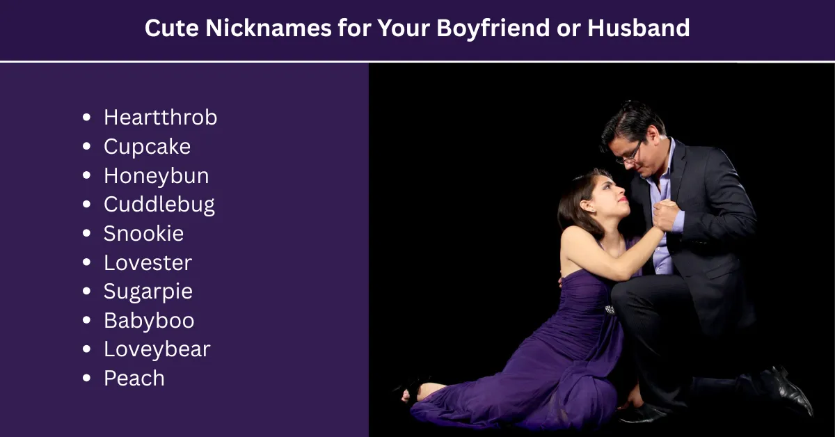 cute nicknames for your boyfriend or husband