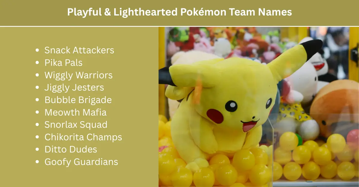 playful and lighthearted pokémon team names