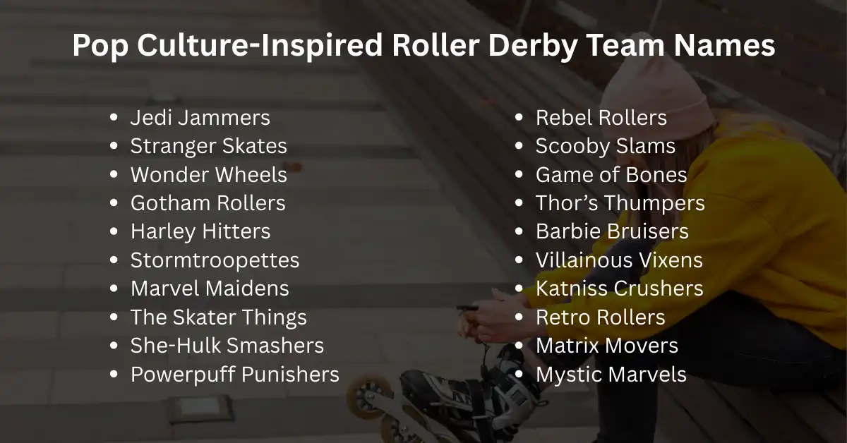 pop culture-inspired roller derby team names