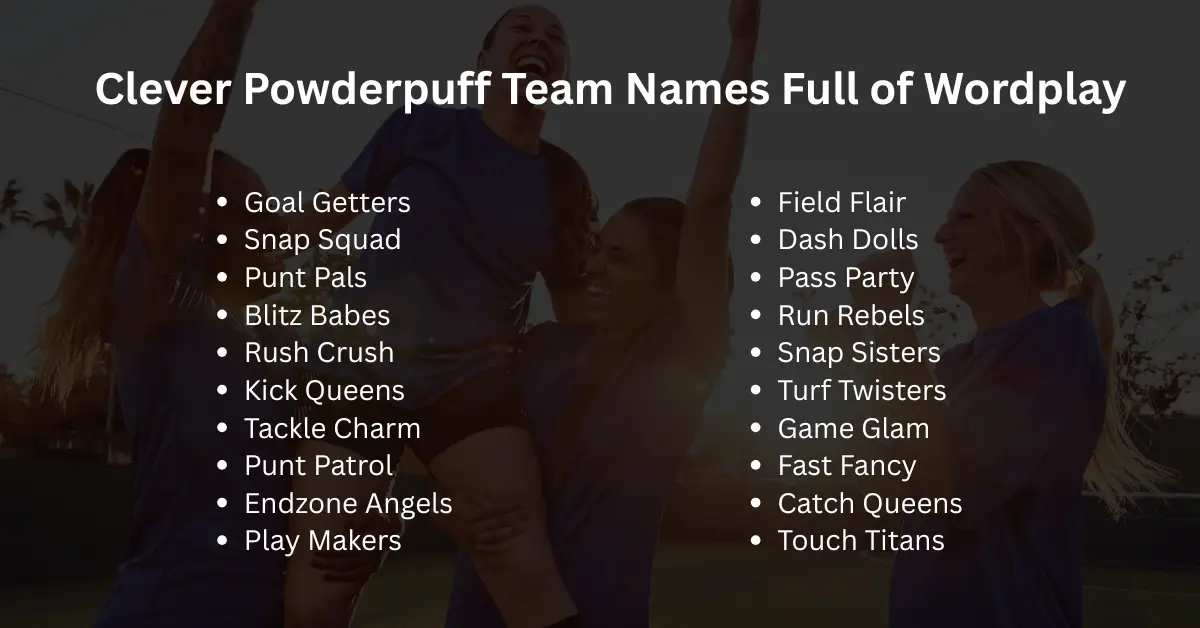 clever powderpuff team names