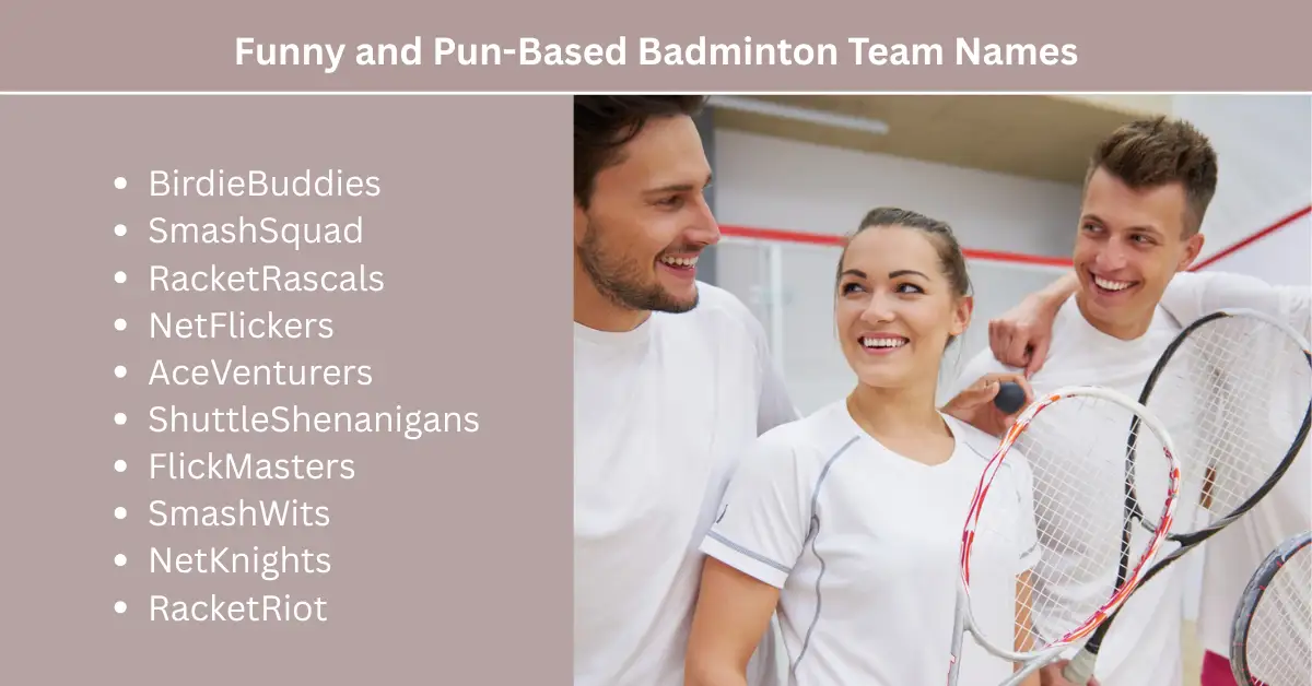 funny and pun-based badminton team names