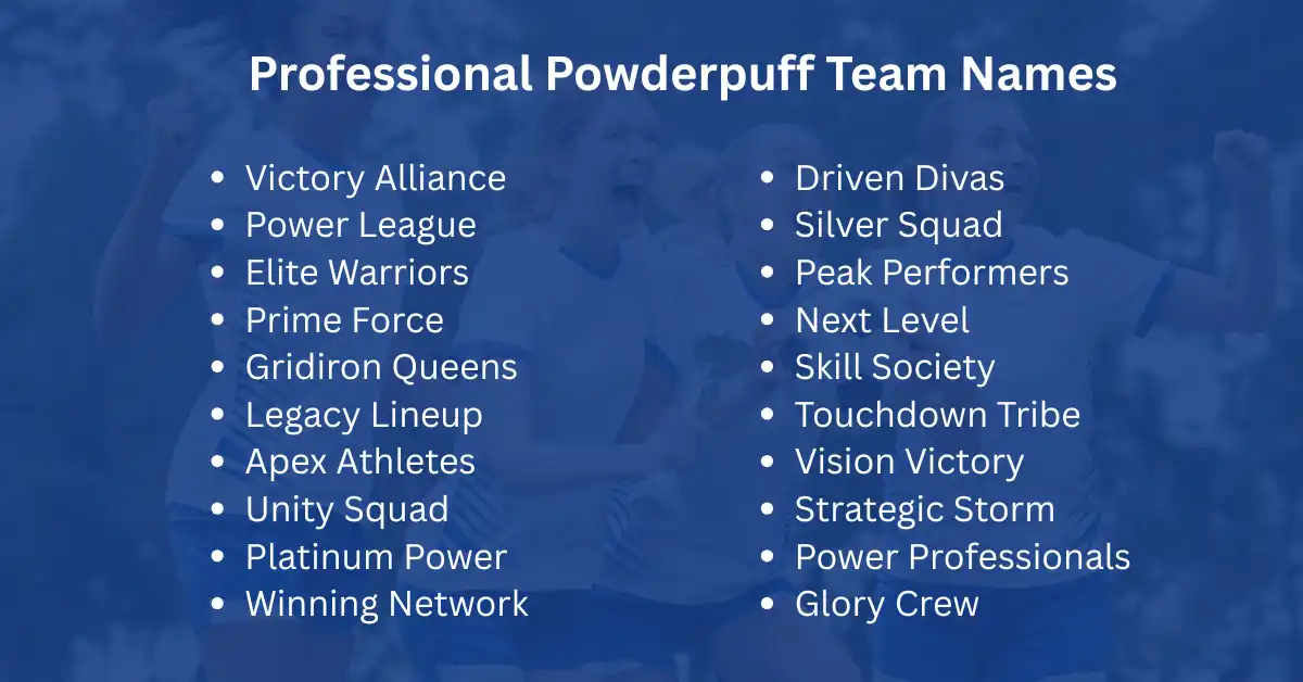 professional powderpuff team names