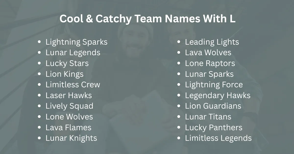 cool and catchy team names with l