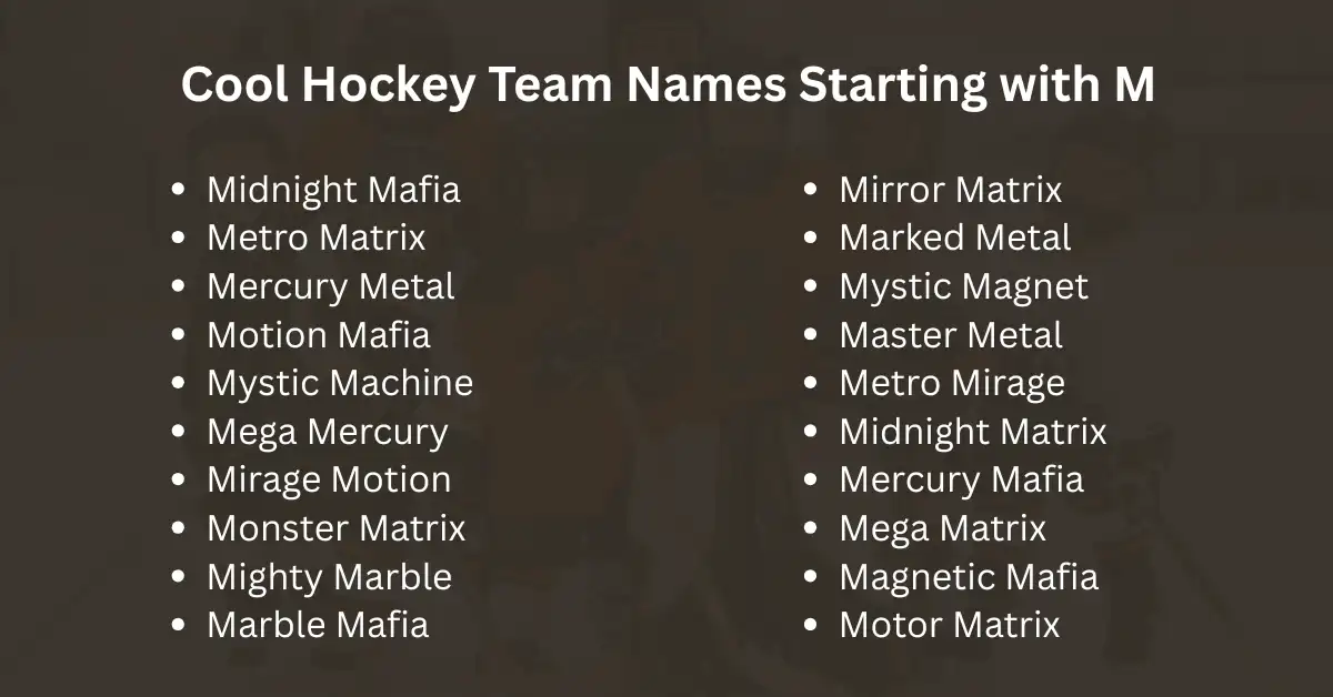 cool hockey team names starting with m