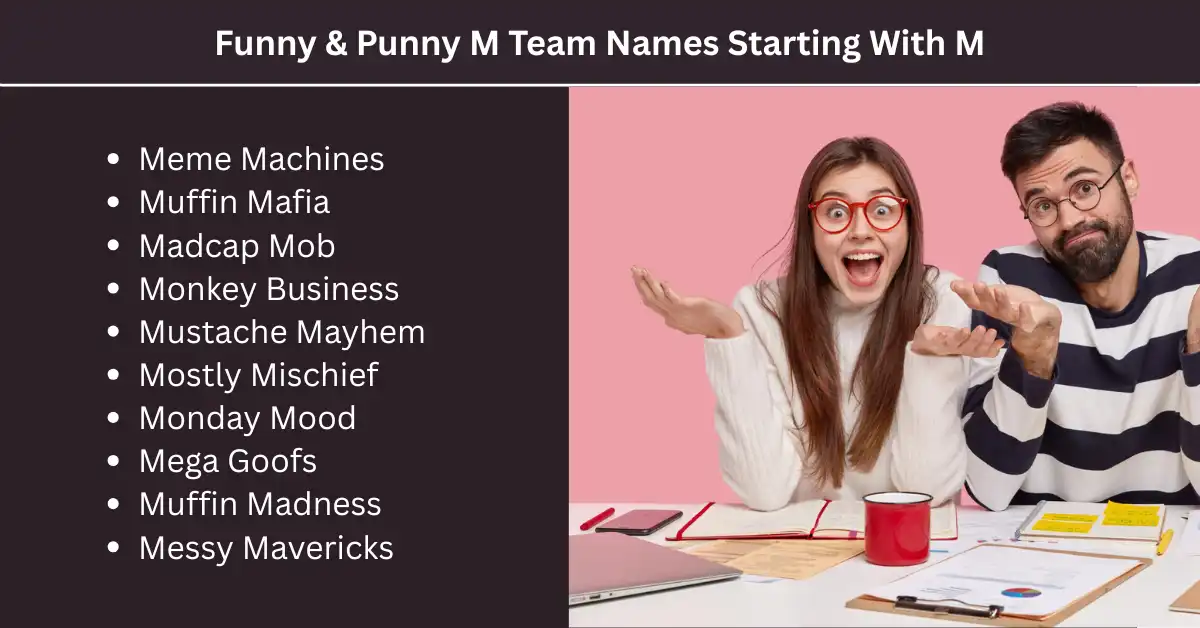 funny and punny m team names starting with m