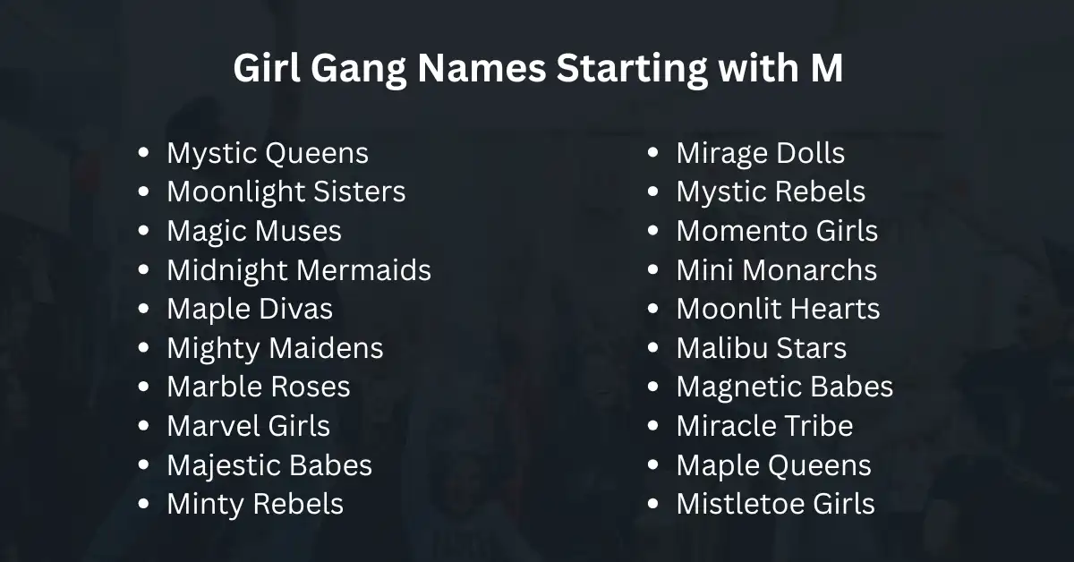 girl gang names starting with m