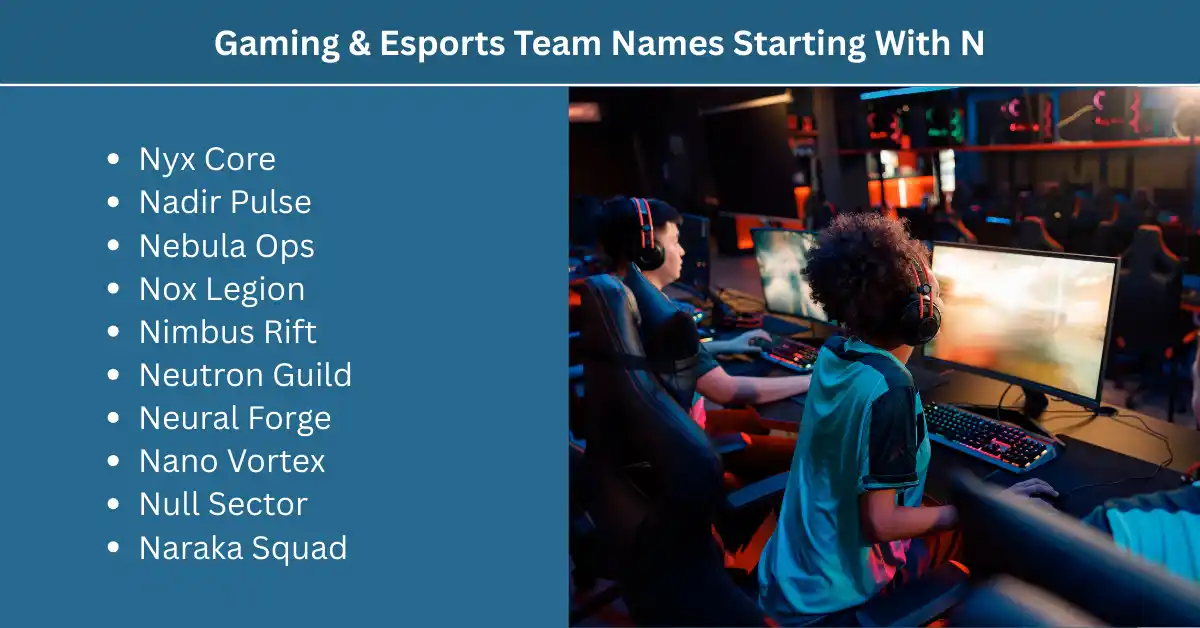 gaming and esports team names starting with n